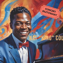 Czarnoskóry mężczyzna w granatowym garniturze uśmiecha się do zdjęcia. Na kolorowym tle widać żółty napis "Nat King Cole".