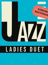 Na niebieskim tle biało-czarny napis "Jazz. Ladies duet".
