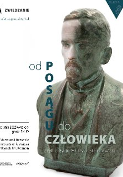 Po prawej popiersie Sienkiewicza. Po lewej napisy informujące o wydarzeniu. Przez środek przechodzi napis "Od posągu do człowieka".