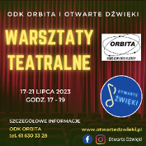 Na plakaciw znajdują się informacje opisane w opisie. W prawym górnym roku plakatu znaduje się logo "ODK ORBITA", a reszta informacji jest na tle czerwonej kurtyny teatralnej.