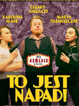 Mężczyzna pomiędzy dwoma kobietami, które kierują pistolety w jego stronę. U dołu plakatu tytuł spektaklu, na środku logo Teatru, u góry plakatu nazwiska aktorów.