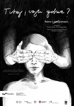 Czarno-biały plakat z rysunkiem kobiety, której inna osoba za jej plecami dłońmi zasłania oczy.