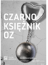Na szarym, popękanym tle srebrna szara kula połączona łańcuchem ze srebrnym balonem w kształcie serca. Biały napis z tytułem przedstawienia.