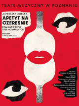 Na czerwonym tle rysunek dwóch butelek połączonych rysunkiem czerwonych ust. Po bokach plakatu informacje na temat spektaklu.