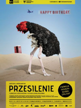 Zdjęcie strusia ze schowaną głową w piasek. U dołu plakatu tytuł przedstawienia.