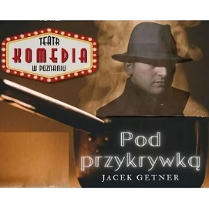 na ciemnym zdjęciu na pierwszym planie rondel z którego wystaje fragment sylwetki mężczyzny w czarnym płaszczu, z podniesionym kołnierzem i kapeluszem mocno naciśniętym na głowę. Poniżej informacje o spektaklu oraz logotyp teatru.