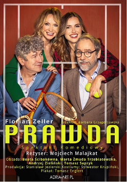 Na zdjęciu czwórka aktorów: dwóch mężczyzn stoi z przodu, za nimi i trochę powyżej stoją dwie kobiety. Wszyscy roześmiani. W rękach trzymają rakiety do gry w tenisa i piłki tenisowe. W dolnej części plakatu informacje o spektaklu.