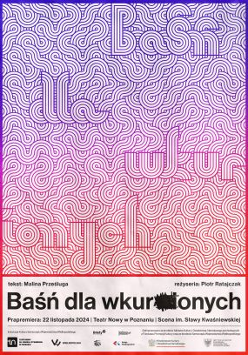 Grafika w różowo-fioletowych kolorach: liczne faliste linie z ukrytym w nich tytułem przedstawienia. Pod grafiką informacje na temat spektaklu.