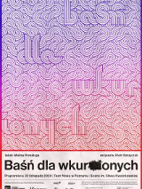 Grafika w różowo-fioletowych kolorach: liczne faliste linie z ukrytym w nich tytułem przedstawienia. Pod grafiką informacje na temat spektaklu.