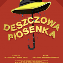 Grafika przedstawiająca parasol w kształcie kapelusza i krople wody pod nim. Na środku plakatu tytuł spektaklu, u dołu plakatu informacje na temat przedstawienia. Czerwone tło.