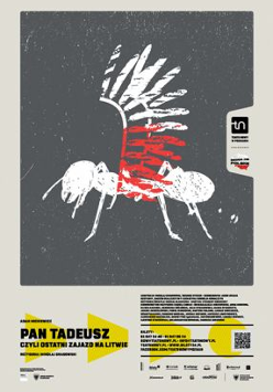 Plakat spektaklu: rysunek mrówki z biało czerwonymi skrzydłami przypominającymi skrzydła husarskie. U dołu plakatu informacje na temat spektaklu.