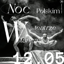 Czarno-białe zdjęcie - tancerka i tancerz w tanecznych pozach, napis - tytuł i data wydarzenia.