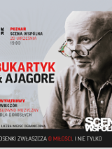 Z prawej strony zdjęcie Piotra Bukartyka, z lewej informacje na temat wydarzenia.