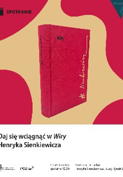 Grafika książki pod tytułem "Wiry" Henryka Sienkiewicza na żółtym tle. Wokół czerwone kropki oraz czarny tekst na białym tle. Szczegółowe informacje na temat wydarzenia zawarte w treści artykułu.