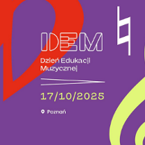 Kolorowe nuty na fioletowym tle. W centralnej części logo IDEM, napis "Dzień Edukacji Muzycznej", data wydarzenia i miejsce - Poznań.