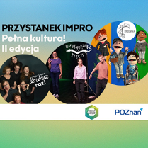 W tle gradient w kolorach niebieskim, żółtym i zielonym. W centrum trzy okrągłe zdjęcia. Pierwsze przedstawia grupę improwizatorów pozujących w czarnych strojach z napisem "grupa impro Leniwe Raz". Drugie zdjęcie ukazuje trzy osoby występujące na scenie pod szyldem "Niestworzone Rzeczy". Trzecie przedstawia kolorowe pacynki na kolorowym tle z logo "Kreownia". Na dole znajdują się logotypy: ODK "Pod Lipami" oraz Poznania.