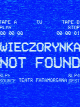 Na nieieskim tle białe napisy, w tym tytuł spektaklu "Wieczorynka".