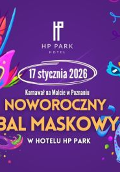 Fioletowe tło z kolorowymi piórami, serpentynami i maskami karnawałowymi. Na środku logo HP Park Hotel oraz informacje na temat wydarzenia zawarte w treści artykułu.