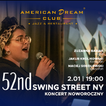 Plakat koncertu jazzowego w klubie American Dream Club. Po lewej stronie śpiewająca kobieta z mikrofonem na tle zasłon, po prawej fortepian. Na froncie informacje o wydarzeniu zawarte w treści artykułu.