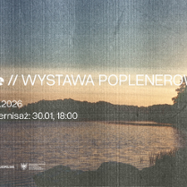 Zdjęcie jeziora oraz drzew znajdujących się wokół przy zachodzie słońca przypominające fakturą starą fotografię. Na froncie nazwa wydarzenia oraz szczegółowe informacje zawarte w treści artykułu.