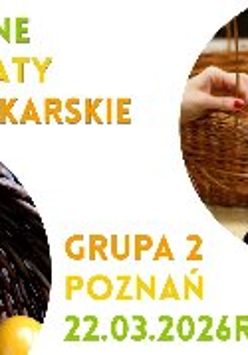 Plakat promocyjny zawierający dwa zdjęcia w okrągłych kadrach na białym tle. Górne zdjęcie przedstawia dłonie zaplatające wiklinowy koszyk, natomiast dolne ukazuje zbliżenie na pleciony koszyczek wypełniony kolorowymi pisankami w odcieniach czerwieni, błękitu i pomarańczu. W prawym dolnym rogu widoczne jest logotyp z motywem żółtego drzewa. Pomiędzy zdjęciami informacje o wydarzeniu zawarte w treści artykułu.