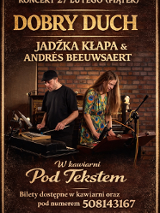 Plakat przedstawiający dwoje artystów podczas występu na tle ceglanej ściany. Po lewej stronie mężczyzna w czarnym t-shircie i czapce z daszkiem, natomiast po prawej kobieta w barwnej sukni z motywem pawich oczek pochyla się nad instrumentem klawiszowym. Wokół nich widoczne są profesjonalne mikrofony i inne instrumenty. Wokół teksty - szczegóły wydarzenia zawarte w treści artykułu.