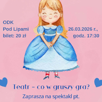 Plakat z jasnoróżowym tłem, w którego centrum znajduje się akwarelowa ilustracja uśmiechniętej dziewczynki stylizowanej na księżniczkę z długimi blond włosami. ozdobione małą, złotą koroną. W dolnych rogach grafiki umieszczono dwa małe, niebieskie serca, a w prawym dolnym rogu logotyp Ośrodka Kultury. Wokół umieszczono niebieskie napisy. Są to szczegóły wydarzenia zawarte w treści artykułu.