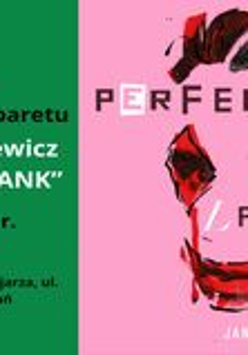 Plakat promujący wydarzenie w ramach XXIV Festiwalu "Zostań Gwiazdą Kabaretu". Lewą stronę zajmuje zielone pole z informacjami o imprezie, które są zawarte w treści artykułu. Prawą stronę stanowi różowe tło z artystyczną grafiką twarzy przypominającą Jokera, z mocno zarysowanymi czarnymi włosami i czerwonym uśmiechem.