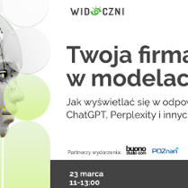 Po lewej stronie grafiki znajduje się futurystyczna ilustracja głowy robota w odcieniach szarości na białym tle, na którą nałożono półprzezroczyste, jasnozielone koła. W prawej części plakatu umieszczono tytuł wydarzenia oraz informacje o organizatorze, zawarte w treści artykułu.