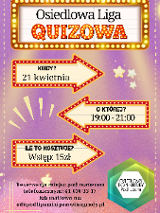 Na fioletowym, rozświetlonym tle umieszczono trzy charakterystyczne strzałki w neonowych ramkach, które zawierają kluczowe informacje o wydarzeniu zawarte w treści artykułu. Na górze widnieje fragment napisu "Quizowa" w formie świecącego szyldu. Na dole znajduje się informacja o rezerwacji miejsc oraz logotyp Osiedlowy Dom Kultury.