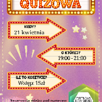 Na fioletowym, rozświetlonym tle umieszczono trzy charakterystyczne strzałki w neonowych ramkach, które zawierają kluczowe informacje o wydarzeniu zawarte w treści artykułu. Na górze widnieje fragment napisu "Quizowa" w formie świecącego szyldu. Na dole znajduje się informacja o rezerwacji miejsc oraz logotyp Osiedlowy Dom Kultury.