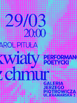 Plakat o wyrazistej, różowo-błękitnej kolorystyce, wykonany w stylistyce rastrowej (złożony z wyraźnych kropek). W górnej części widnieje duża data i godzina wydarzenia oraz szczegółowe informacje zawarte w treści artykułu. Tekst jest napisany ciemnoniebieską czcionką.