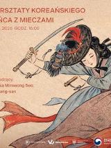 Z prawej strony rysunek kobiety w długiej sukni i kapeluszu o azjatyckich rysach twarzy, trzymającej miecze. Z lewej strony informacje o wydarzeniu.