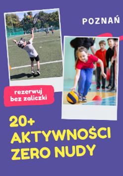 Utrzymany w fioletowej kolorystyce plakat ze zdjęciami dzieci grających w tenisa i siatkówkę oraz z żółtym napisem "20+ aktywności, zero nudy".