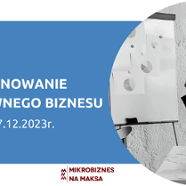 Grafika promocyjna bezpłatnego szkolenia pod tytułem "Planowanie efektywnego biznesu", szkolenie odbędzie w dniach 6-7 grudnia 2023 r. na platformie Zoom.