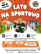 Plakat, pomarańczowe tło, na górze strony biały napis Lato na sportowo, pod nim trzy zdjęcia z bawiącymi się dziećmi.