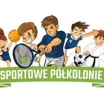 Rysunek wielu postaci uprawiających różne dyscypliny sportu, podpis o treści sportowe półkolonie.