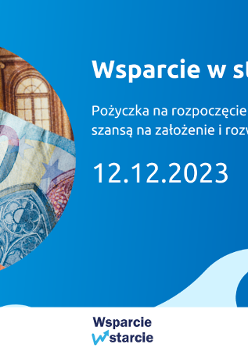 Grafika promocyjna bezpłatnego szkolenia pod tytułem "Pożyczka na rozpoczęcie działalności gospodarczej "Wsparcie w Starcie" - szansą na założenie i rozwój przedsiębiorstwa", szkolenie odbędzie 12 grudnia 2023 r. na platformie Zoom.