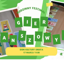 Plansza gry."Rodzinny Festiwal Gier Planszowych. Dom Kultury Orbita, 27 marca 11:00."