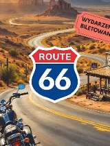 Plakat, który reklamuje koncert, pt. Route 66. Zdjęcie drogi ciągnącej się między polami, z boku stoi motor, pośrodku logo Route 66.