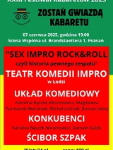 Plakat, który reklamuje spektakl Sex Impro Rock&Roll, czyli historia pewnego zespołu. Czerwono, żółto, zielone tło a na nim biało-czarne napisy, które informują o wydarzeniu.