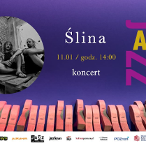 na pomarańczowym tle czarno-biała grafika w okrągłej ramce. Na środku napis "Ślina 11.01. godz. 14L99.". Po prawej żółto-różowym napis "JandZZ".