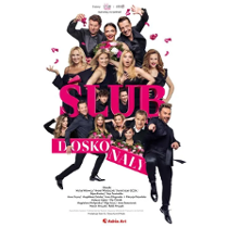 Grupa aktorów i aktorek na plakacie spektaklu o tytule Ślub doskonały.