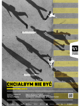 Plakat z informacjami o spektaklu oraz zdjęcie ludzi i ich cieni przechodzących przez ulicę na żółtych pasach, zrobione z góry.