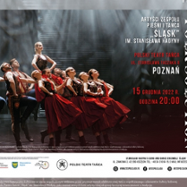 Plakat spektaklu: na zdjęciu tancerze i tancerki z zespołu Śląsk występujący na scenie. Po prawej stronie informacje na temat spektaklu.