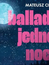 Okładka książki Mateusza Cieślika, pt. ballada jednej nocy. Różowy napis na tle gwiżdzistego nieba.