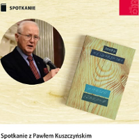 Spotkanie z Pawłem Kuszczyńskim