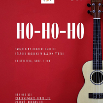 Czerwony plakat z dużym, białym napisem "HO HO HO". Po prawej częściowe zdjęcie ukulele.