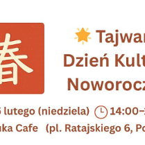 Informacje o Tajwańskim Dniu Kultury Noworocznej.