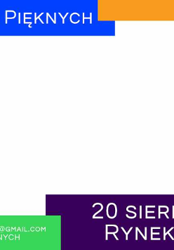Targi Sztuk Pięknych. Niedziela 20 sierpnia od godz. 12.00 do godz. 17.00. Rynek Jeżycki. Wstęp darmowy.